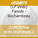 (LP Vinile) Farside - Rochambeau vinile