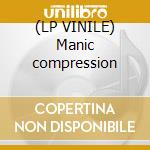 (LP VINILE) Manic compression lp vinile di Quicksand