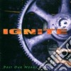 Ignite - Past Our Means cd musicale di Ignite