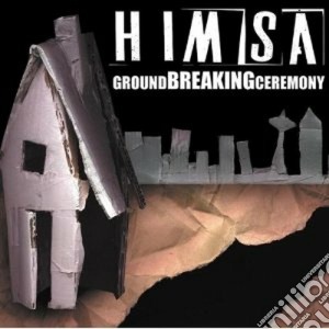 (LP Vinile) Himsa - Ground Breaking Ceremony lp vinile di Himsa