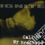 (LP Vinile) Ignite - Call On My Brothers