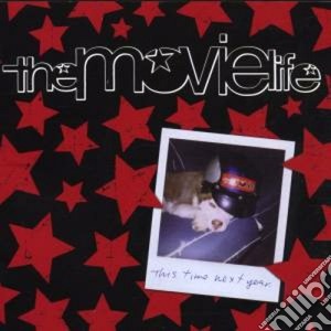 Movielife (The) - This Time Next Year cd musicale di The movie life