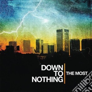 (LP Vinile) Down To Nothing - The Most lp vinile di Down To Nothing