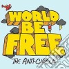 World Be Free - The Anti-circle cd