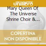 Mary Queen Of The Universe Shrine Choir & William - Christmas With The Basilica Choir cd
