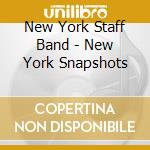 New York Staff Band - New York Snapshots cd