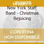 New York Staff Band - Christmas Rejoicing cd musicale di New York Staff Band