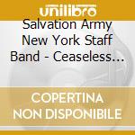 Salvation Army New York Staff Band - Ceaseless Service