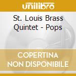 St. Louis Brass Quintet - Pops cd