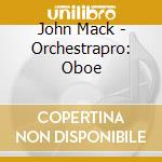 John Mack - Orchestrapro: Oboe cd