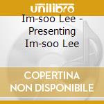 Im-soo Lee - Presenting Im-soo Lee cd