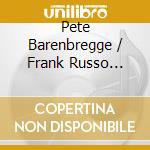 Pete Barenbregge / Frank Russo Group - Pf Flyer cd