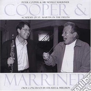 Peter Cooper & Sir Neville Marriner - Cooper & Marriner cd musicale di Peter Cooper, Oboe