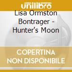 Lisa Ormston Bontrager - Hunter's Moon cd