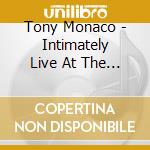 Tony Monaco - Intimately Live At The 501 cd