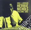 Eric T. Johnson - Herbie Nichols, Vol. 1 cd