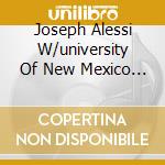Joseph Alessi W/university Of New Mexico Wind Symphony - Illuminations cd