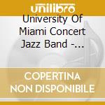 University Of Miami Concert Jazz Band - Romances cd