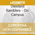Dixieland Ramblers - On Campus cd musicale di Dixieland Ramblers