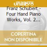 Franz Schubert - Four Hand Piano Works, Vol. 2 - Aebersold And Neiweem Piano Duo (2 Cd) cd