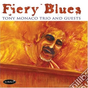 Tony Monaco - Fiery Blues cd musicale di Tony Monaco