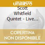 Scott Whitfield Quintet - Live At Charlie O's cd