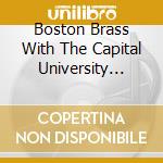Boston Brass With The Capital University Symphonic Winds - Heroes And Legends cd