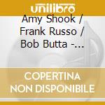 Amy Shook / Frank Russo / Bob Butta - Introducing The Fab Trio cd musicale di Amy Shook / Frank Russo / Bob Butta