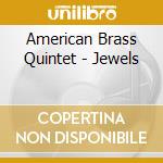 American Brass Quintet - Jewels cd