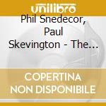 Phil Snedecor, Paul Skevington - The Lyrical Trumpet 2 cd