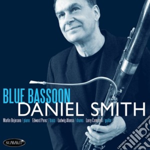 Daniel Smith - Blue Bassoon cd musicale di Daniel Smith