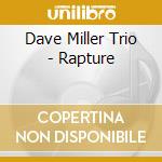 Dave Miller Trio - Rapture cd