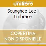 Seunghee Lee - Embrace