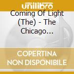 Coming Of Light (The) - The Chicago Chamber Musicians cd
