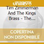 Tim Zimmerman And The Kings Brass - The Best Of cd