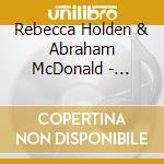 Rebecca Holden & Abraham McDonald - Dreams Come True (Ep)