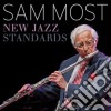 Sam Most - New Jazz Standards cd