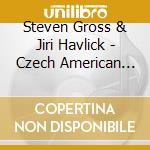 Steven Gross & Jiri Havlick - Czech American Horn Duo cd