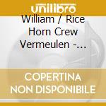 William / Rice Horn Crew Vermeulen - Christmas Horn cd musicale di William / Rice Horn Crew Vermeulen