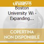 Boston University Wi - Expanding Spaces: Music By Boston University cd