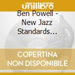 Ben Powell - New Jazz Standards Volume 6: The Music Of Carl cd