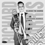 Richard Harris - Richard Harris. Close To Home cd