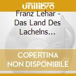Franz Lehar - Das Land Des Lachelns (Paese Del Sorriso) (1930) / O.S.T. cd musicale di Lehar Franz