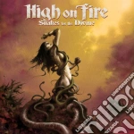 High On Fire - Snakes For The Divine cd