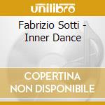 Fabrizio Sotti - Inner Dance cd musicale di Fabrizio Sotti