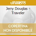 Jerry Douglas - Traveler cd