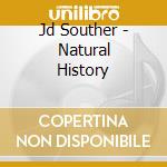 Jd Souther - Natural History cd