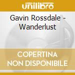 Gavin Rossdale - Wanderlust