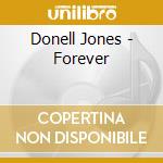 Donell Jones - Forever cd musicale di Donell Jones