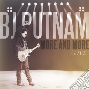 Bj Putnam - More And More cd musicale di Bj Putnam